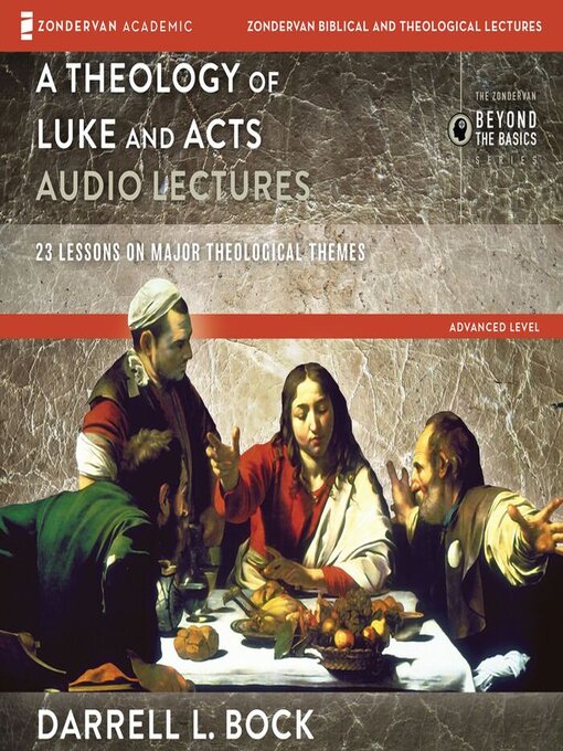 Title details for A Theology of Luke and Acts by Darrell L. Bock - Available